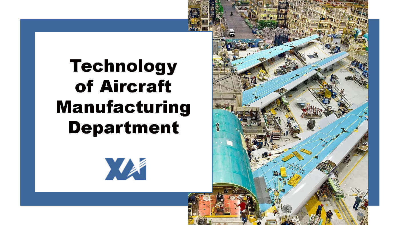 Technology of Aircraft Manufacturing Department