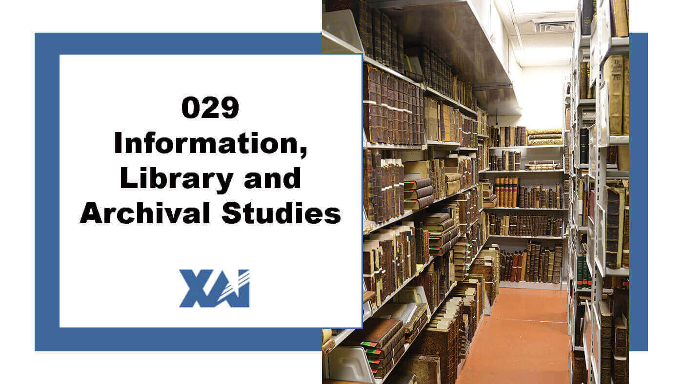 029 Information, Library and Archival Studies