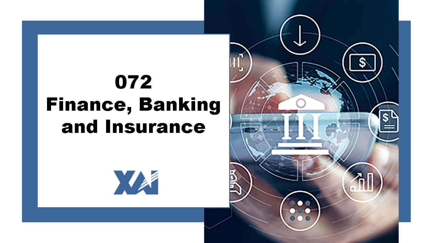 072 Finance, Banking and Insurance