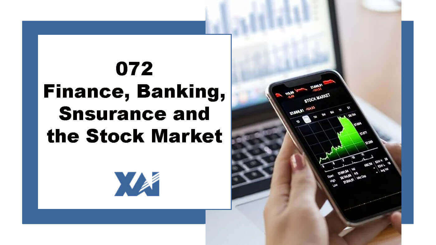 072 Finance, Banking, Insurance and Stock Market