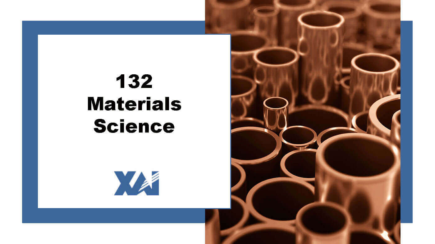 132 Materials Science