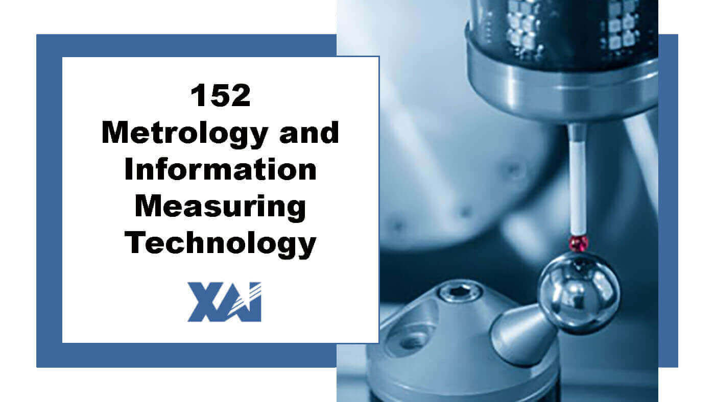 152 Metrology and Information Measuring Technology