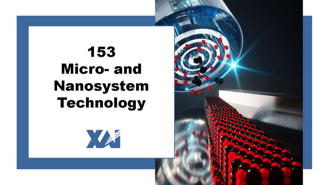 153 Micro- and Nanosystem Technology