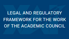 Legal and Regulatory Framework for the Academic Council